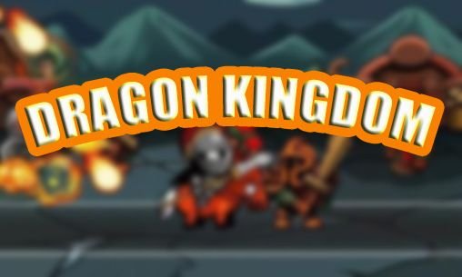 download Dragon kingdom apk